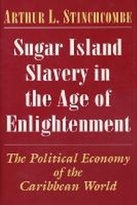 Abbildung von: Sugar Island Slavery in the Age of Enlightenment - Princeton University Press