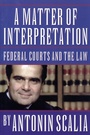 Cover: Matter of Interpretation: Federal Courts and the Law - Princeton University Press