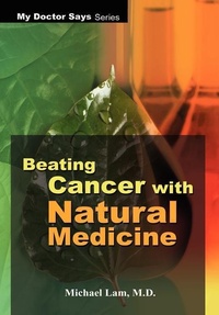 Abbildung von: Beating Cancer with Natural Medicine - AuthorHouse