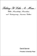 Cover: Taking It Like a Man - Princeton University Press