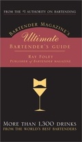 Cover: Bartender Magazine's Ultimate Bartender's Guide - Sourcebooks