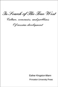 Cover: In Search of the True West - Princeton University Press