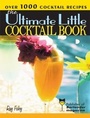 Cover: Ultimate Little Cocktail Book - Sourcebooks