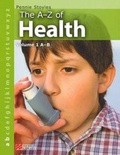 Cover: The A-Z of Health: A-B v. 1 - Macmillan Education Australia