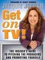 Cover: Get on TV! - Sourcebooks