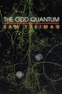 Cover: The Odd Quantum - Princeton University Press