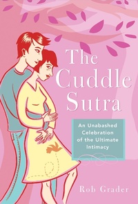 Enlarge image Cover: The Cuddle Sutra - Sourcebooks Casablanca