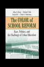 Cover: The Color of School Reform - Princeton University Press