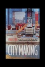 Cover: City Making - Princeton University Press