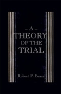 Cover: A Theory of the Trial - Princeton University Press
