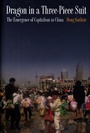 Cover: Dragon in a Three-Piece Suit - Princeton University Press