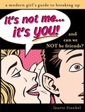 Cover: It's Not Me, It's You - Sourcebooks Hysteria
