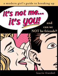 Enlarge image Cover: It's Not Me, It's You - Sourcebooks Hysteria