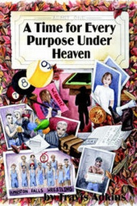 Enlarge image Cover: A Time for Every Purpose under Heaven - AuthorHouse