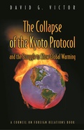 Cover: The Collapse of the Kyoto Protocol and the Struggle to Slow Global Warming - Princeton University Press
