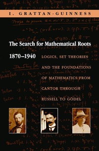 Abbildung von: The Search for Mathematical Roots, 1870-1940 - Princeton University Press