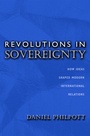 Cover: Revolutions in Sovereignty - Princeton University Press