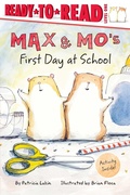 Cover: Max & Mo's First Day at School - Simon Spotlight