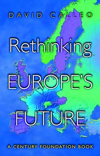 Abbildung von: Rethinking Europe's Future - Princeton University Press
