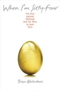 Cover: When I'm Sixty-Four - Princeton University Press