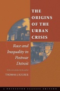 Cover: Origins of the Urban Crisis - Princeton University Press