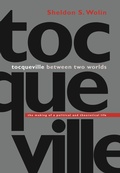 Cover: Tocqueville between Two Worlds - Princeton University Press