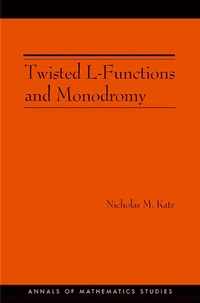 Enlarge image Cover: Twisted L-Functions and Monodromy - Princeton University Press