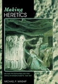 Cover: Making Heretics - Princeton University Press