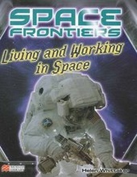 Enlarge image Cover: Living and Working in Space - Macmillan Education Australia