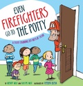 Cover: Even Firefighters Go to the Potty: A Potty Training Lift-the-Flap Story - Little Simon