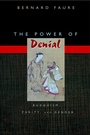Cover: The Power of Denial - Princeton University Press