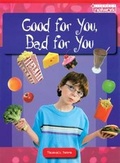 Cover: Literacy Network Middle Primary Upp Topic1: Good for You, Bad for You - Macmillan Education Australia