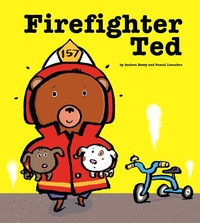 Enlarge image Cover: Firefighter Ted - MARGARET K MCELDERRY BOOKS