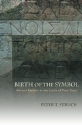 Cover: Birth of the Symbol - Princeton University Press