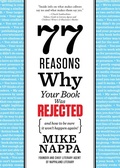 Cover: 77 Reasons Why Your Book Was Rejected - Sourcebooks