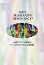 Cover: Why Deliberative Democracy? - Princeton University Press
