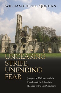 Enlarge image Cover: Unceasing Strife, Unending Fear - Princeton University Press