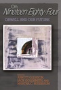 Cover: On Nineteen Eighty-Four - Princeton University Press