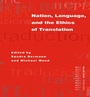 Cover: Nation, Language, and the Ethics of Translation - Princeton University Press