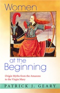 Cover: Women at the Beginning - Princeton University Press