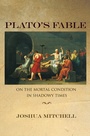 Cover: Plato's Fable - Princeton University Press