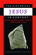 Cover: The Historical Jesus in Context - Princeton University Press