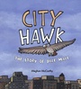 Cover: City Hawk: The Story of Pale Male - Simon & Schuster Books for Young Readers