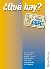 Enlarge image Cover: ?Que Hay? Teacher's Guide para CSEC - Nelson Thornes Ltd