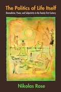 Cover: The Politics of Life Itself - Princeton University Press