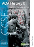 Cover: AQA GCSE History B International Relations: Conflict and Peace in the 20th Century: Unit 1 - Nelson Thornes Ltd