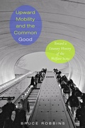 Cover: Upward Mobility and the Common Good - Princeton University Press