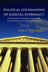 Abbildung von: Political Foundations of Judicial Supremacy - Princeton University Press
