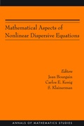 Cover: Mathematical Aspects of Nonlinear Dispersive Equations - Princeton University Press