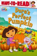 Cover: Dora's Perfect Pumpkin - Simon & Schuster